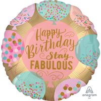 Happy Birthday Stay Fabulous 45cm