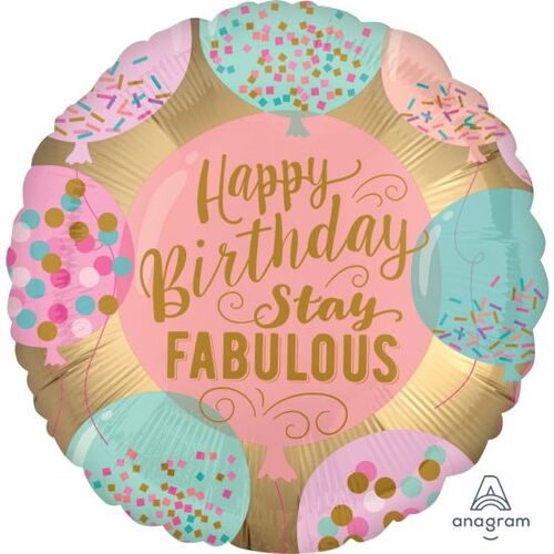 Happy Birthday Stay Fabulous 45cm